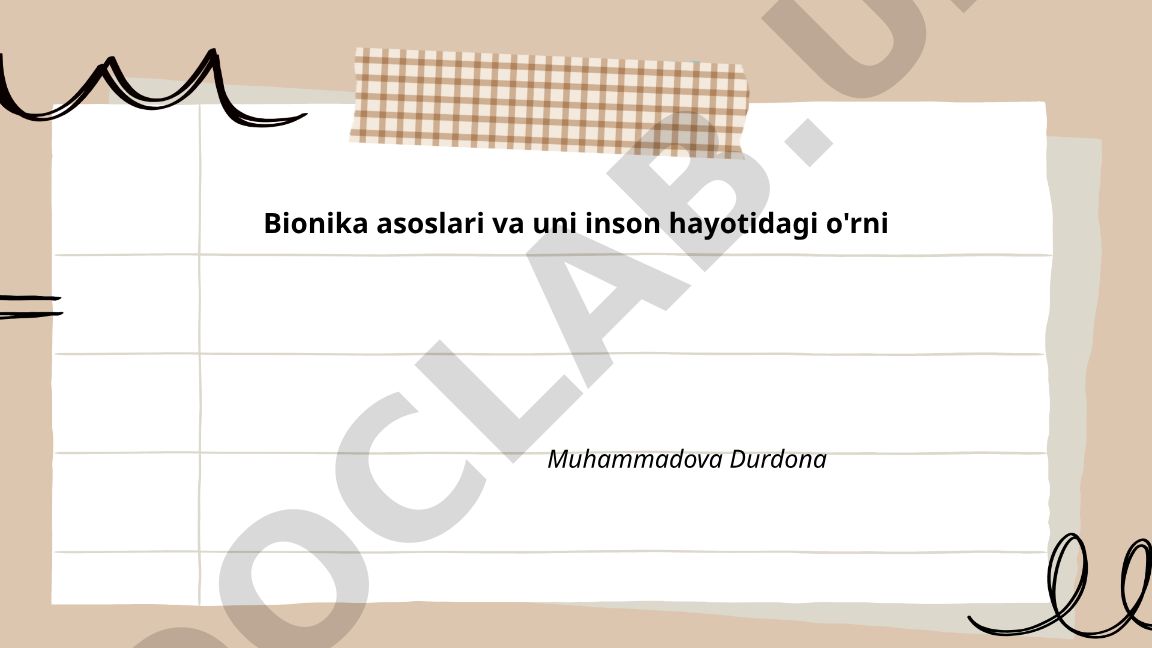 Bionika asoslari va uni inson hayotidagi o'rni