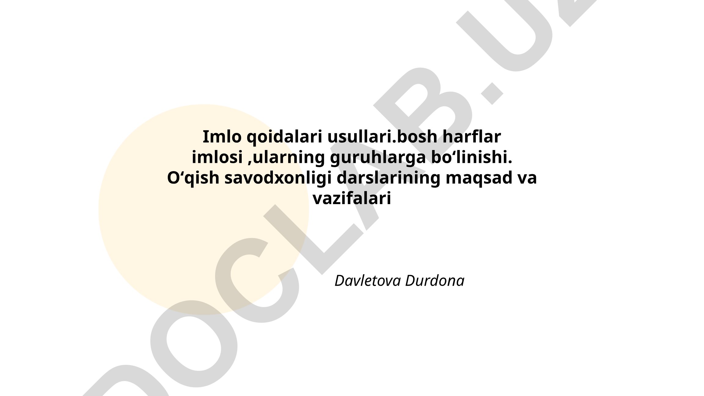 Bosh harflar imlo qoidalari va o'qish savodxonligi darslari