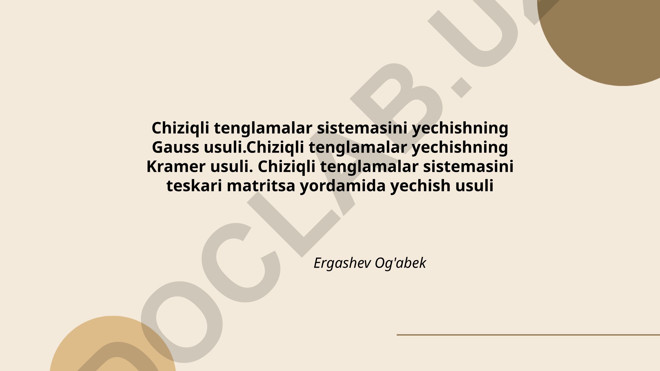 Chiziqli tenglamalar sistemalarini yechish usullari
