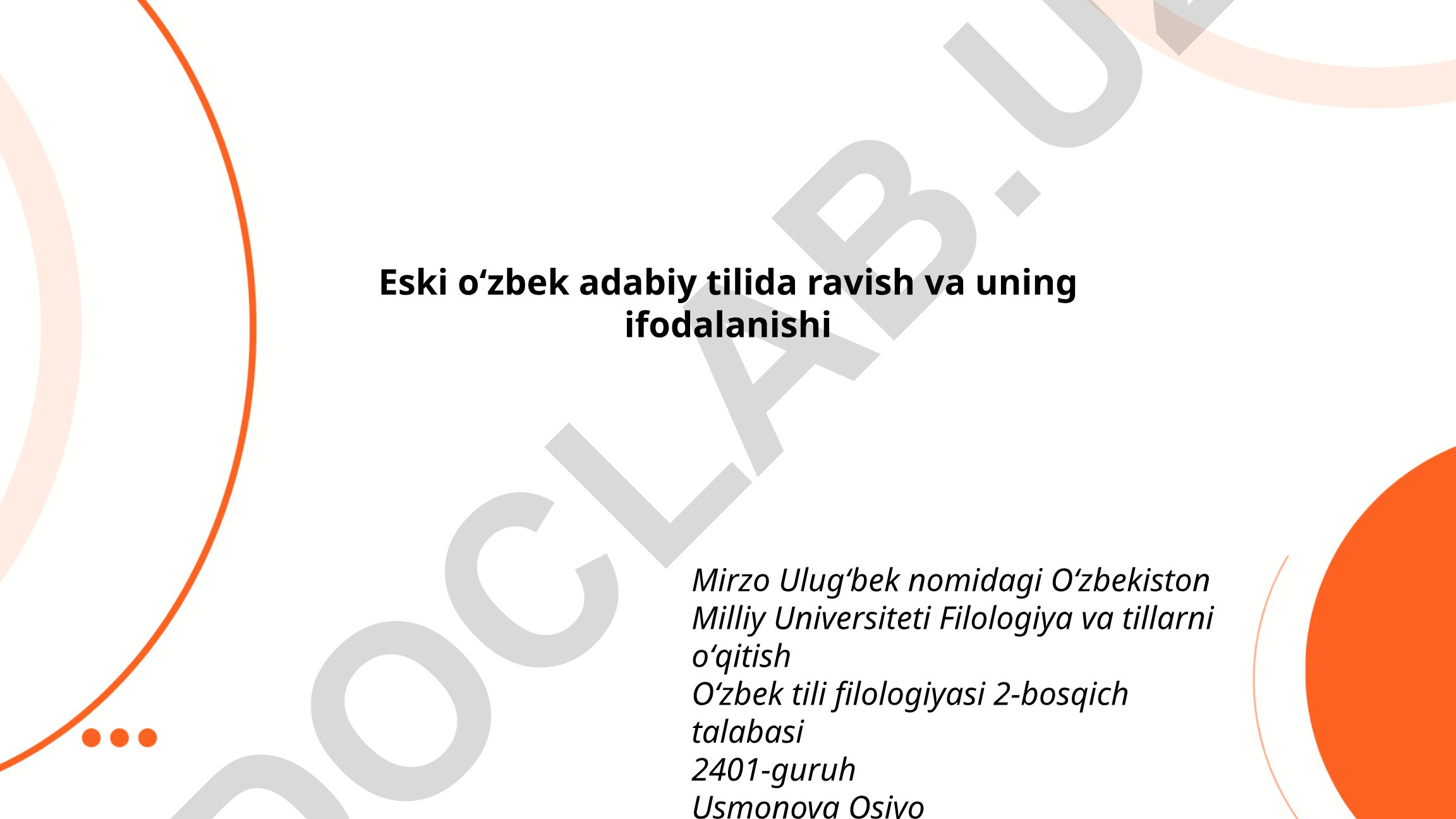Eski oʻzbek adabiy tilida ravish va uning ifodalanishi