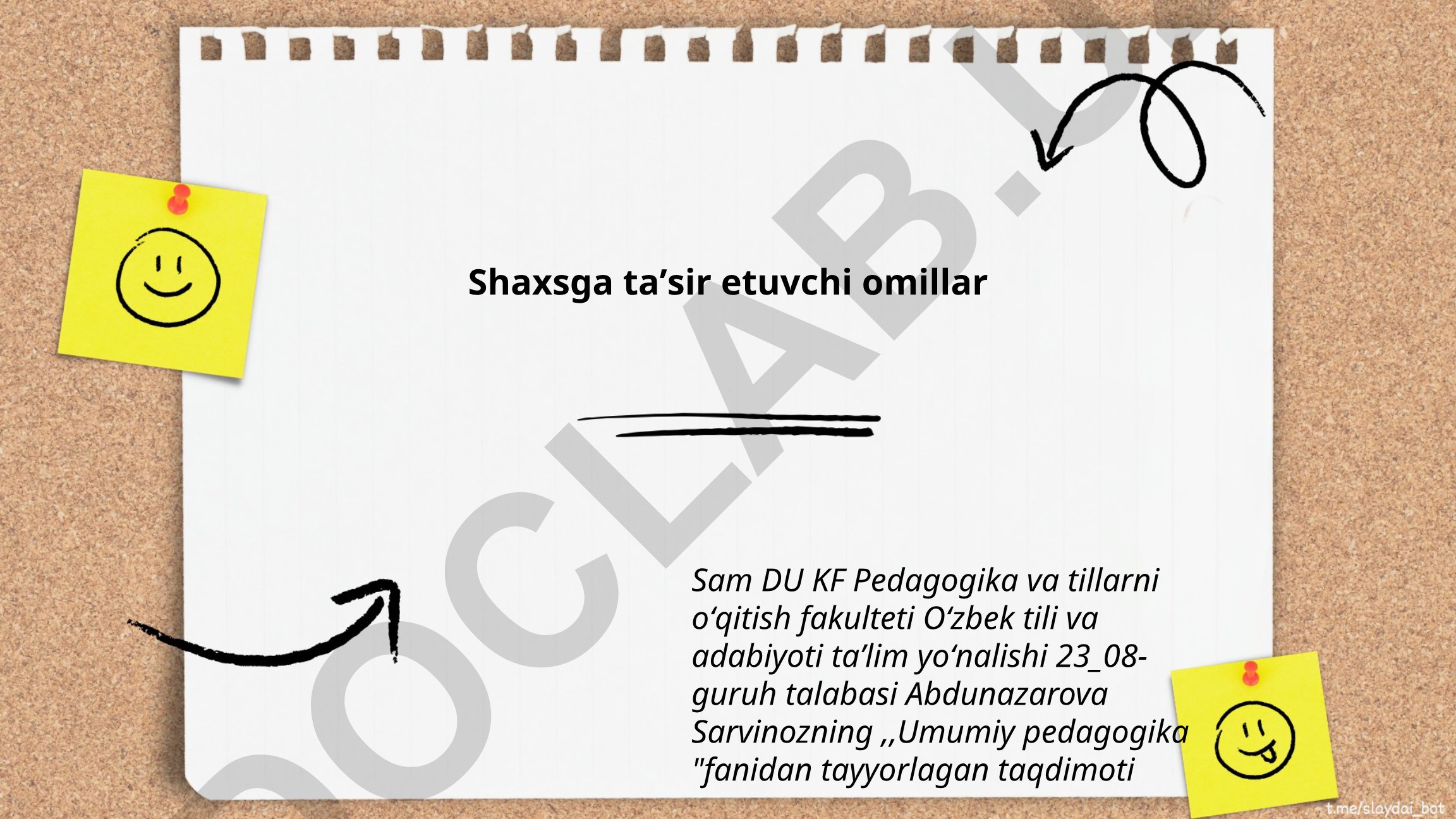 Shaxsga ta'sir etuvchi omillar