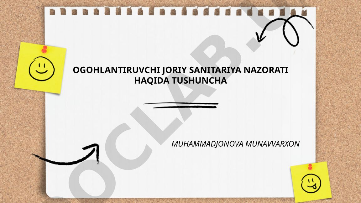Ogohlantiruvchi joriy sanitariya nazorati haqida tushuncha