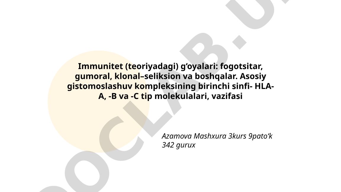 Immunitet nazariyalari: fogotsitar, gumoral va klonal-seleksiya g'oyalari