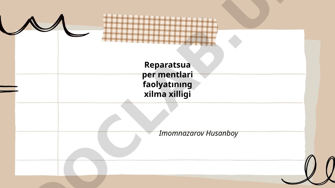 Reparatsua permentlari faoliyat turlarining tasnifi va ta'mirlash ishlari