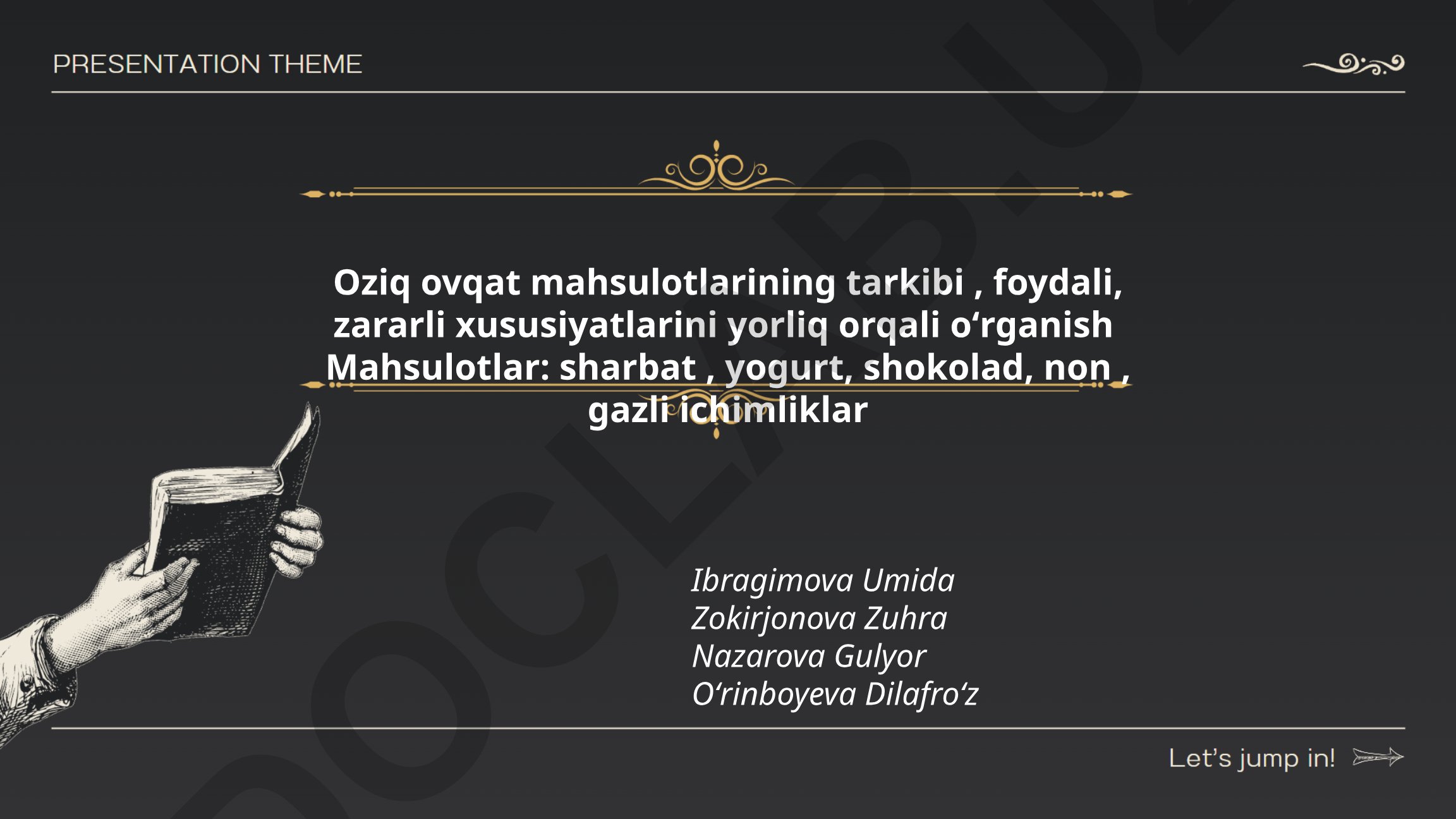 Oziq-ovqat mahsulotlarining tarkibi, foydali va zararli xususiyatlarini yorliq orqali o'rganish