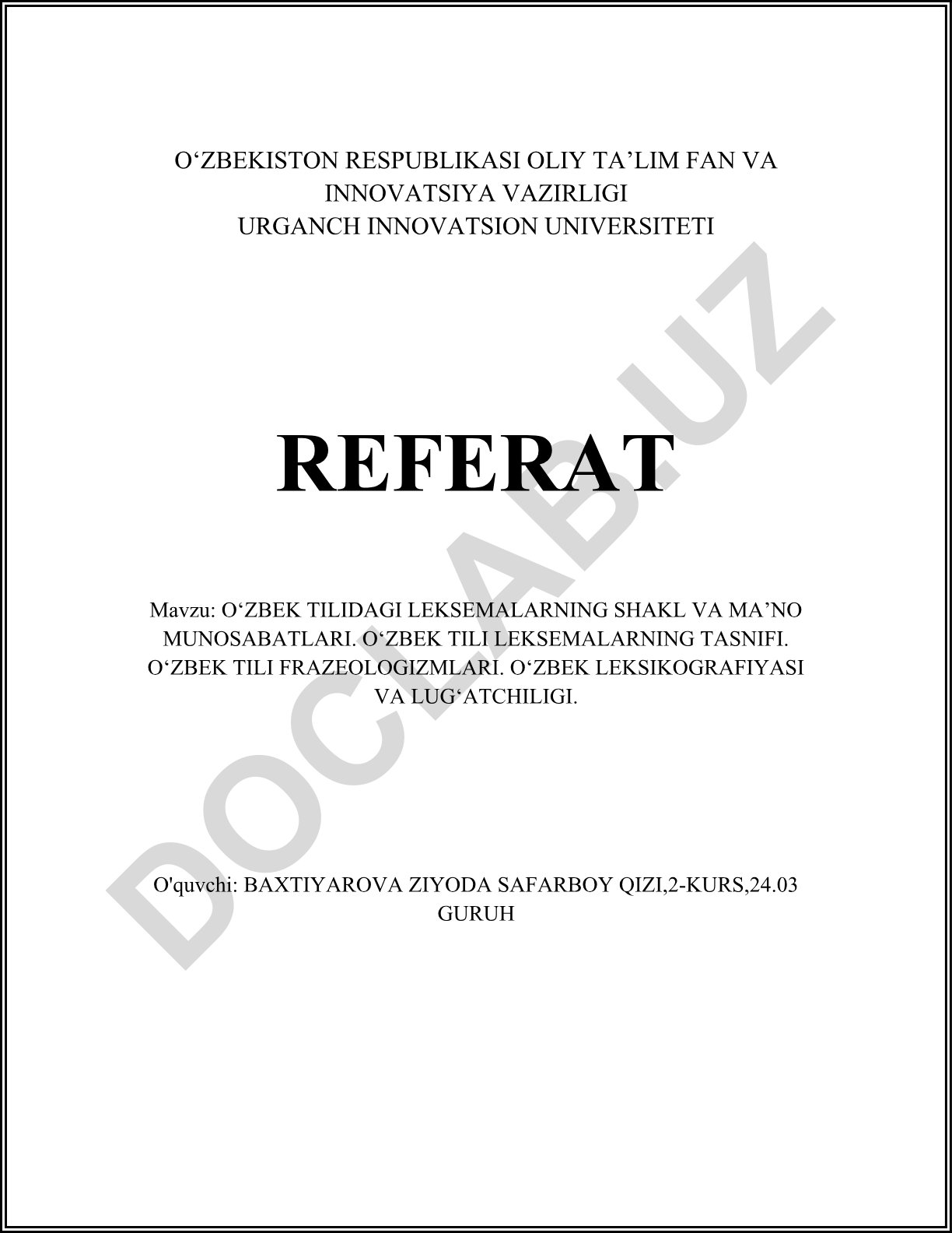 O‘zbek tilidagi leksemalarning shakl va ma’no munosabatlari, tasnifi, frazeologizmlari va leksikografiyasi