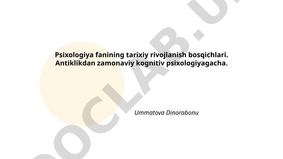 Psixologiya fanining tarixiy rivojlanish bosqichlari