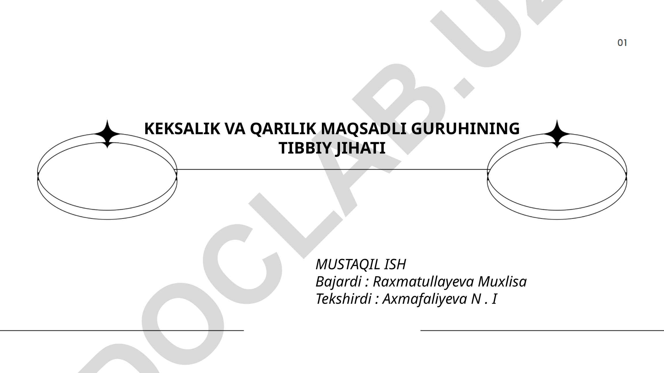 Keksalik va qarilik maqsadli guruhining tibbiy jihati