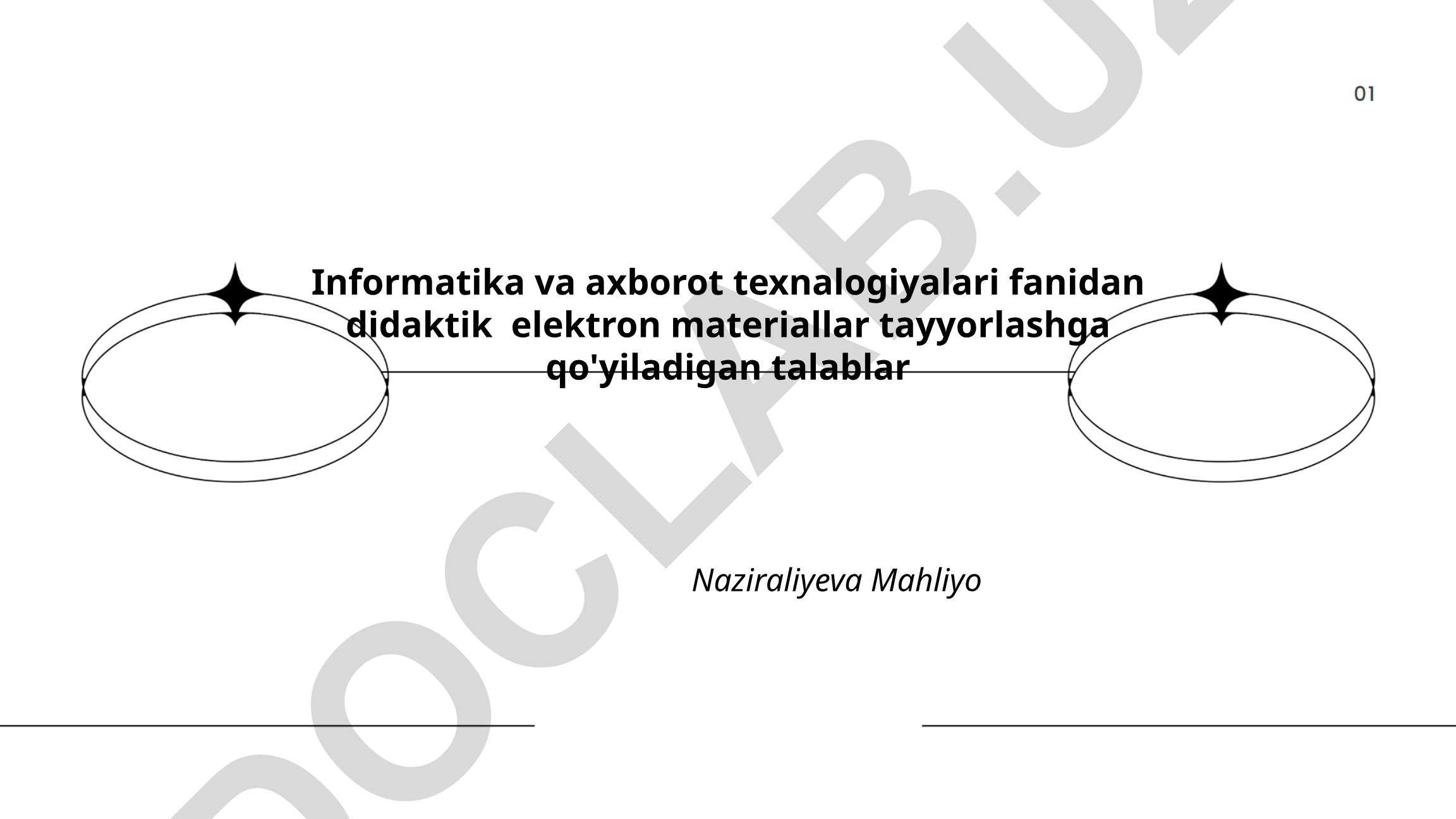 Informatika va axborot texnalogiyalari fanidan didaktik elektron materiallar tayyorlash talablari