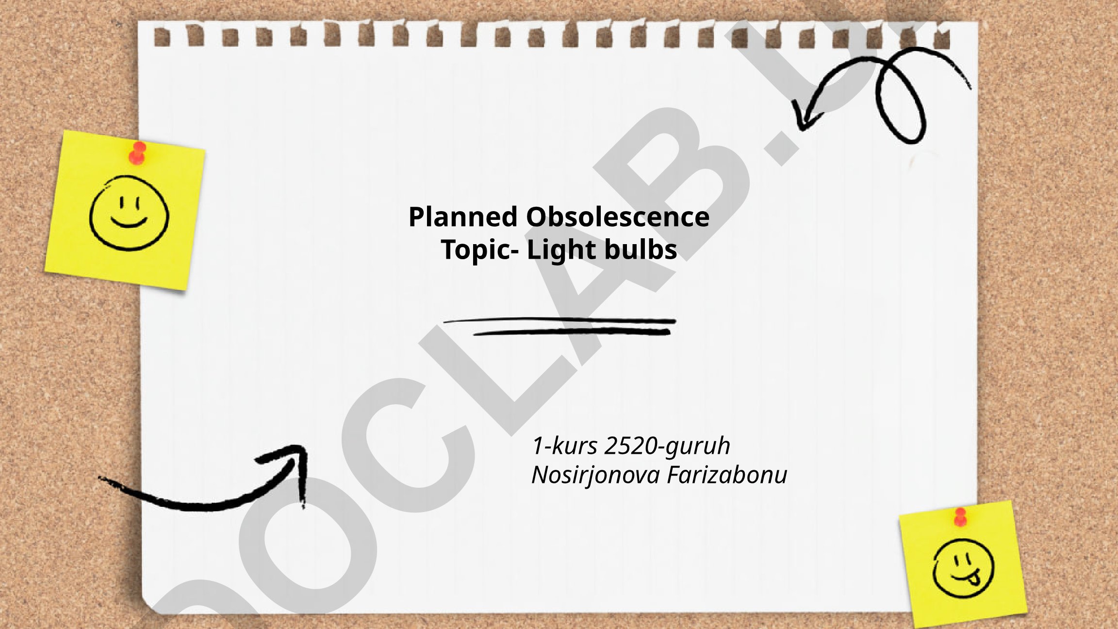 Planned Obsolescence in Light Bulbs