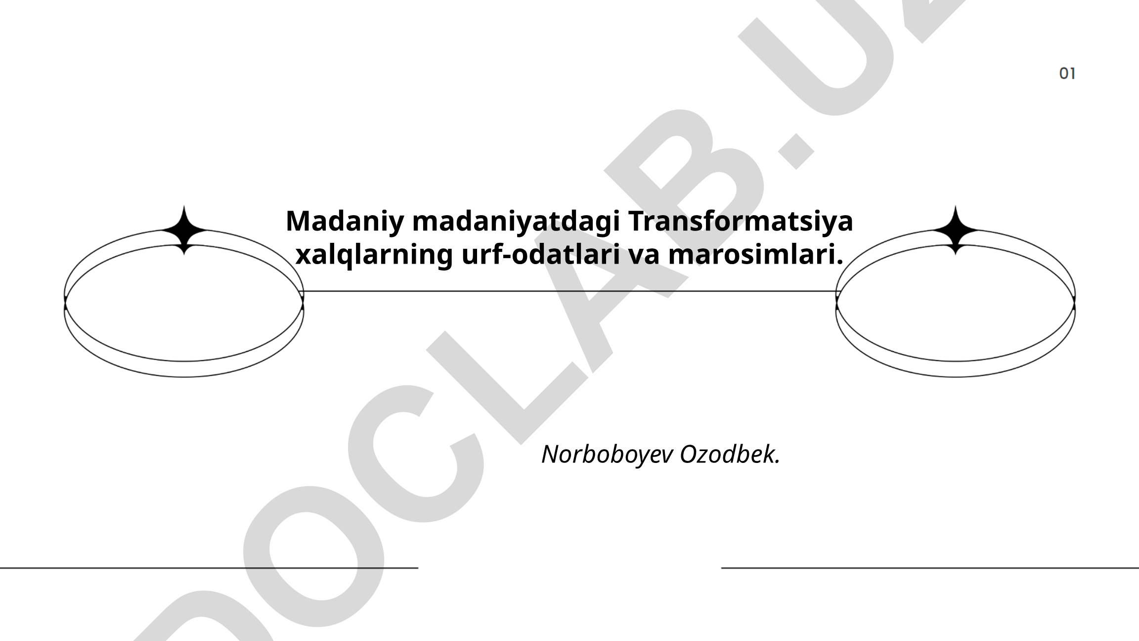 Madaniy madaniyatdagi transformatsiya xalqlarning urf-odatlari va marosimlari
