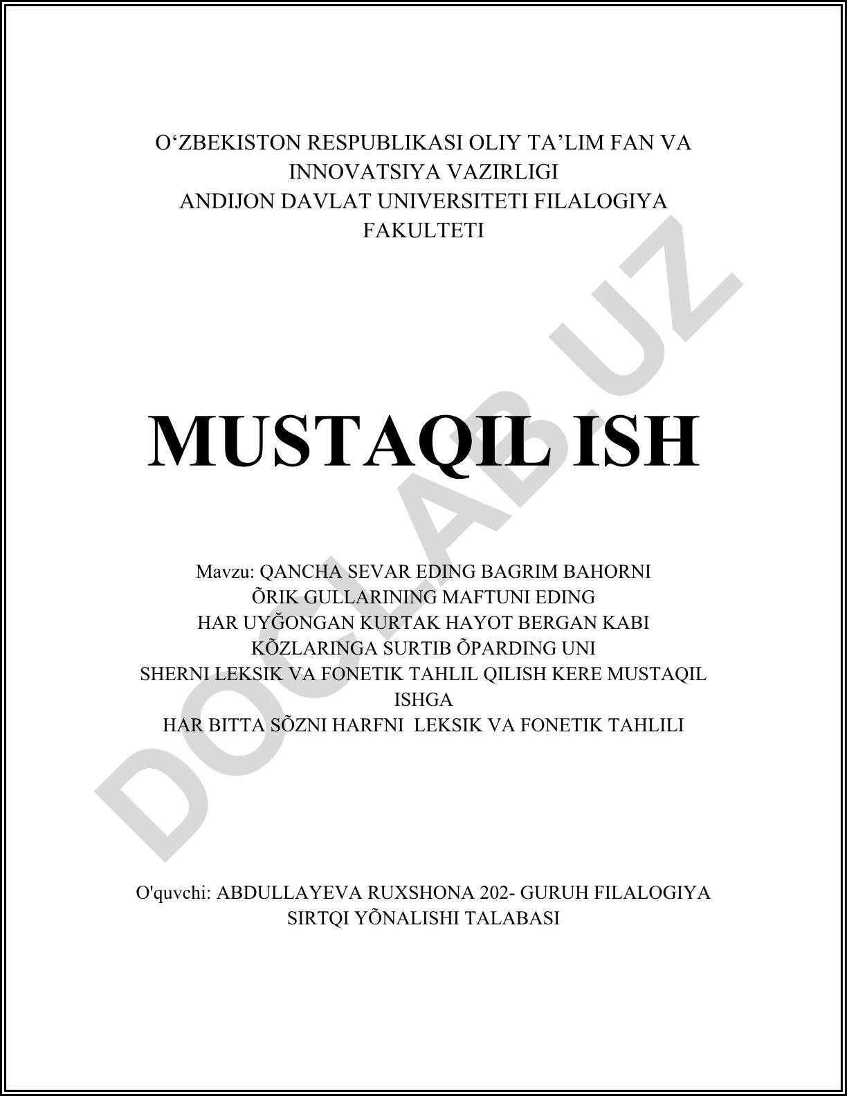 Qancha sevar eding bagrim bahorni õrik gullarining maftuni eding har uyğongan kurtak hayot bergan kabikõzlaringa surtib õparding uni sherni leksik va fonetik tahlil qilish
