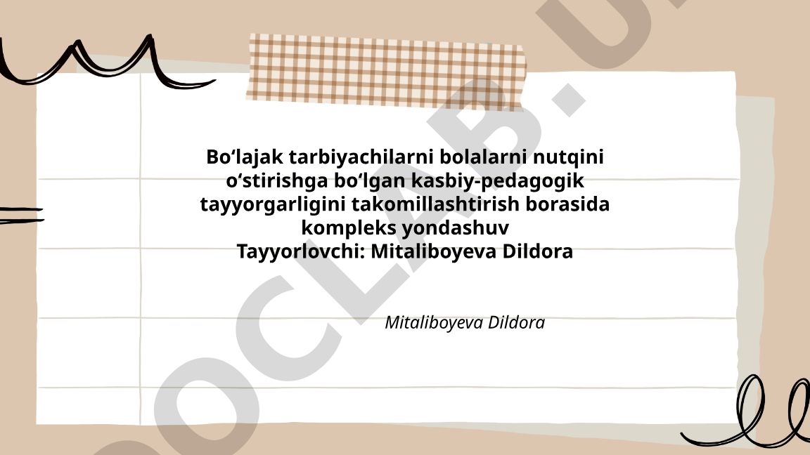 Boʻlajak tarbiyachilarni bolalar nutqini rivojlantirishga tayyorlash