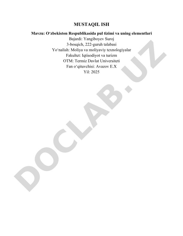 O‘zbekiston Respublikasida pul tizimi va uning elementlari