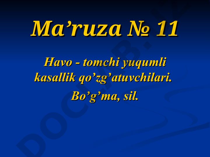 Havo-tomchi yuqumli kasallik qo'zg'atuvchilari: Bo'g'ma, sil va boshqalar