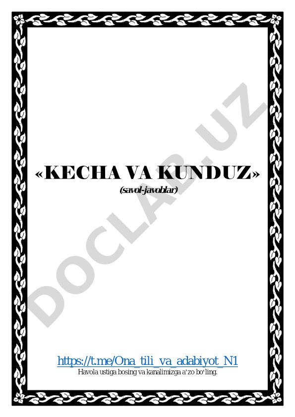 Kecha va kunduz romaniga oid savol-javoblar