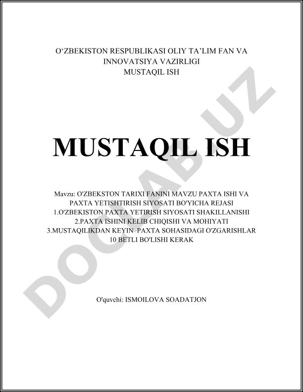 O'zbekiston tarixi fanida paxta ishi va paxta yetishtirish siyosati