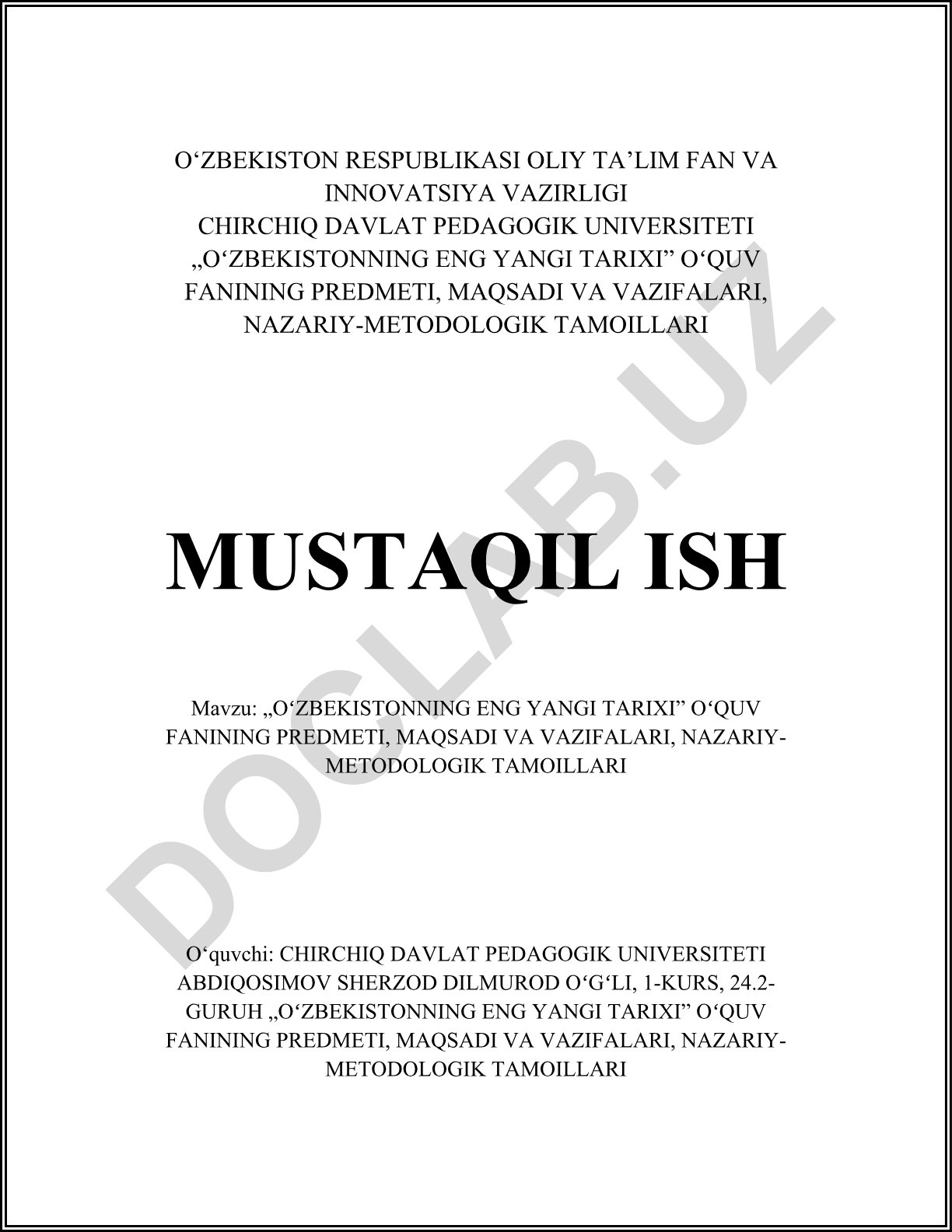 Oʻzbekistonning eng yangi tarixi o'quv fanining predmeti, maqsadi va vazifalari