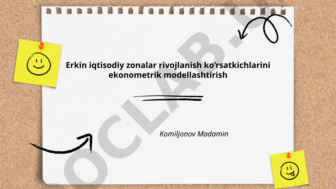 Erkin iqtisodiy zonalar rivojlanish ko'rsatkichlarini ekonometrik modellashtirish