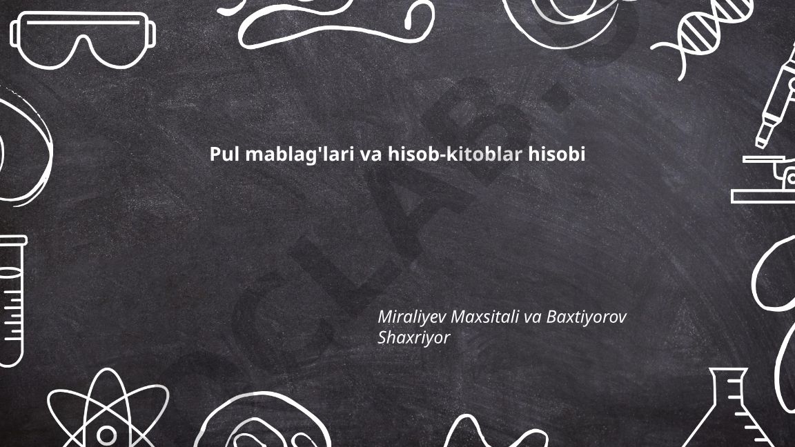 Pul mablag'lari va hisob-kitoblar hisobi