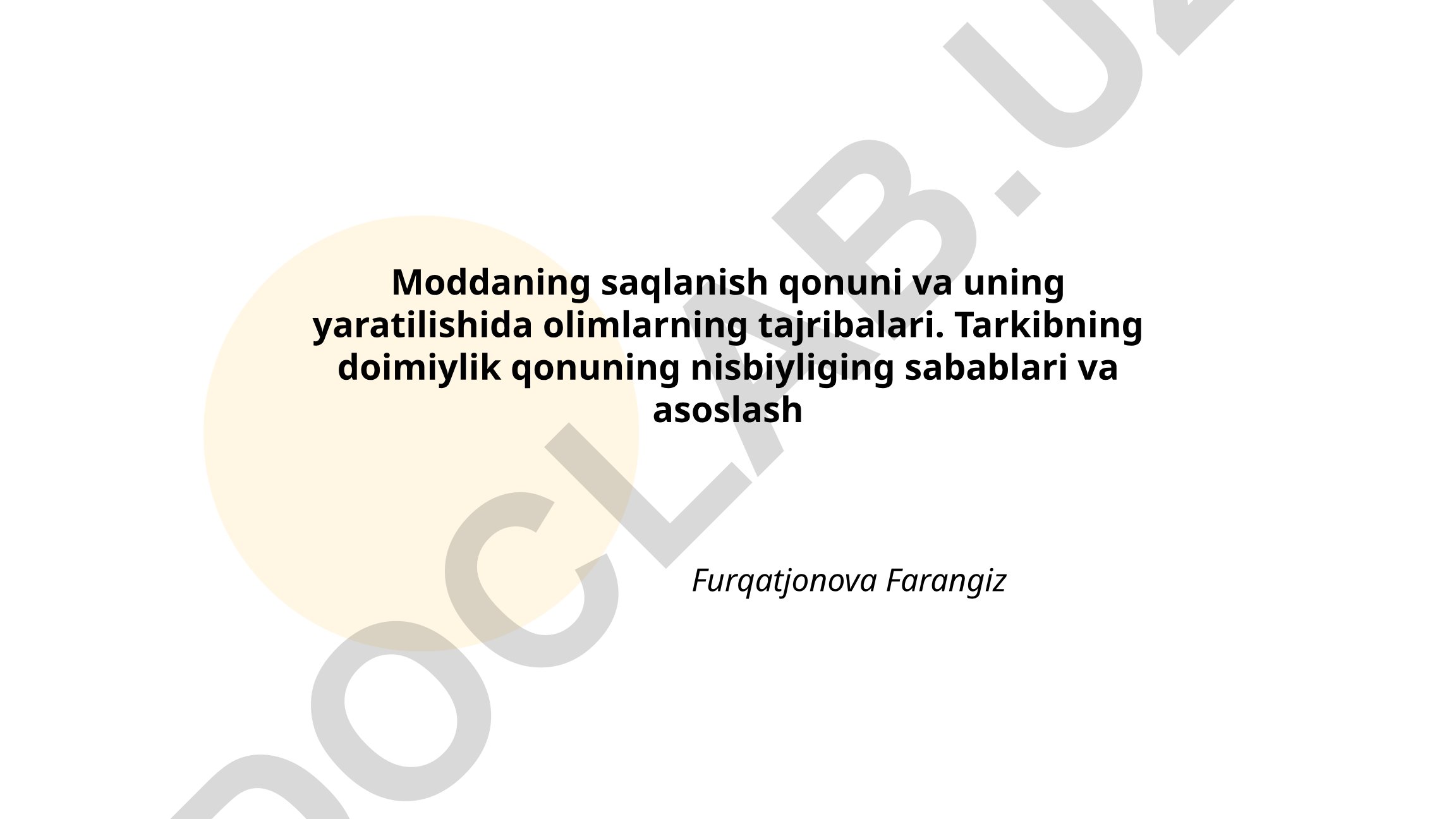 Moddaning saqlanish qonuni va olimlarning tajribalari
