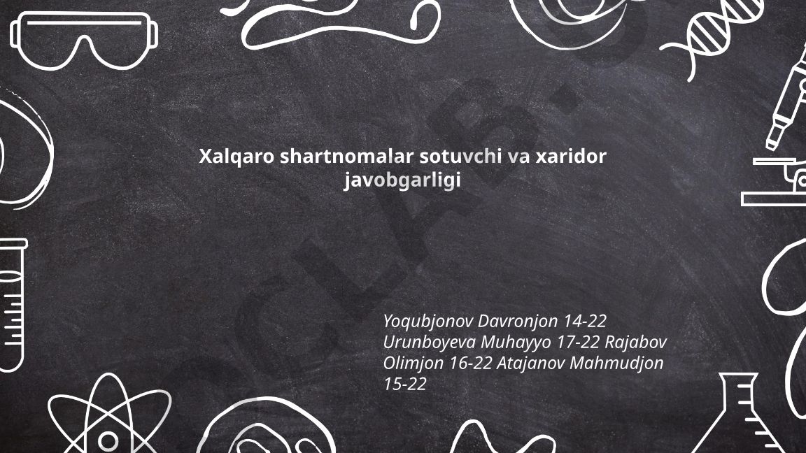 Xalqaro shartnomalarda sotuvchi va xaridor javobgarligi