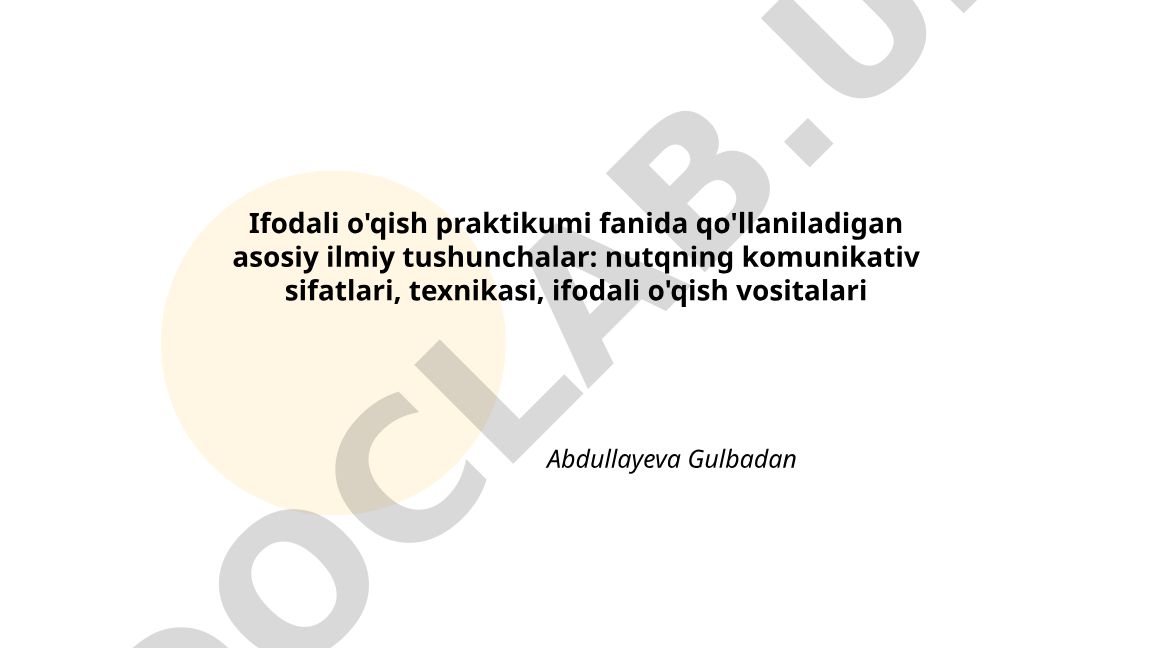 Ifodali o'qish praktikumida nutqning kommunikativ funksiyalari va vositalari