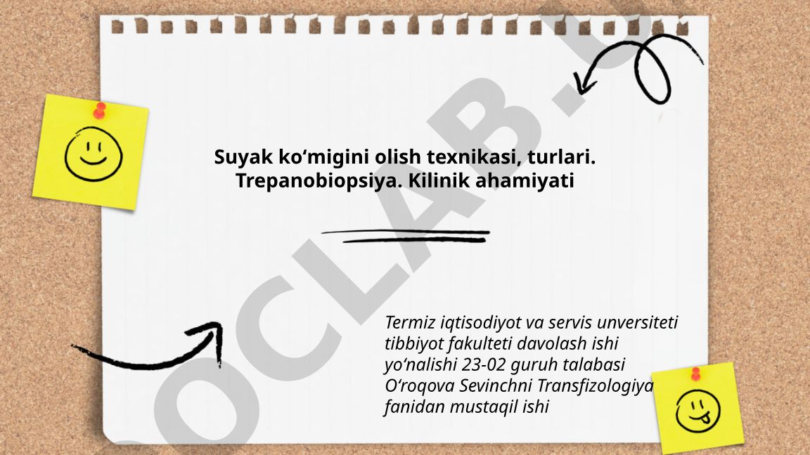 Suyak koʻmigini olish texnikasi, turlari va klinik ahamiyati