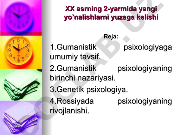 XX asrning 2-yarmida psixologiyada yangi yo'nalishlar