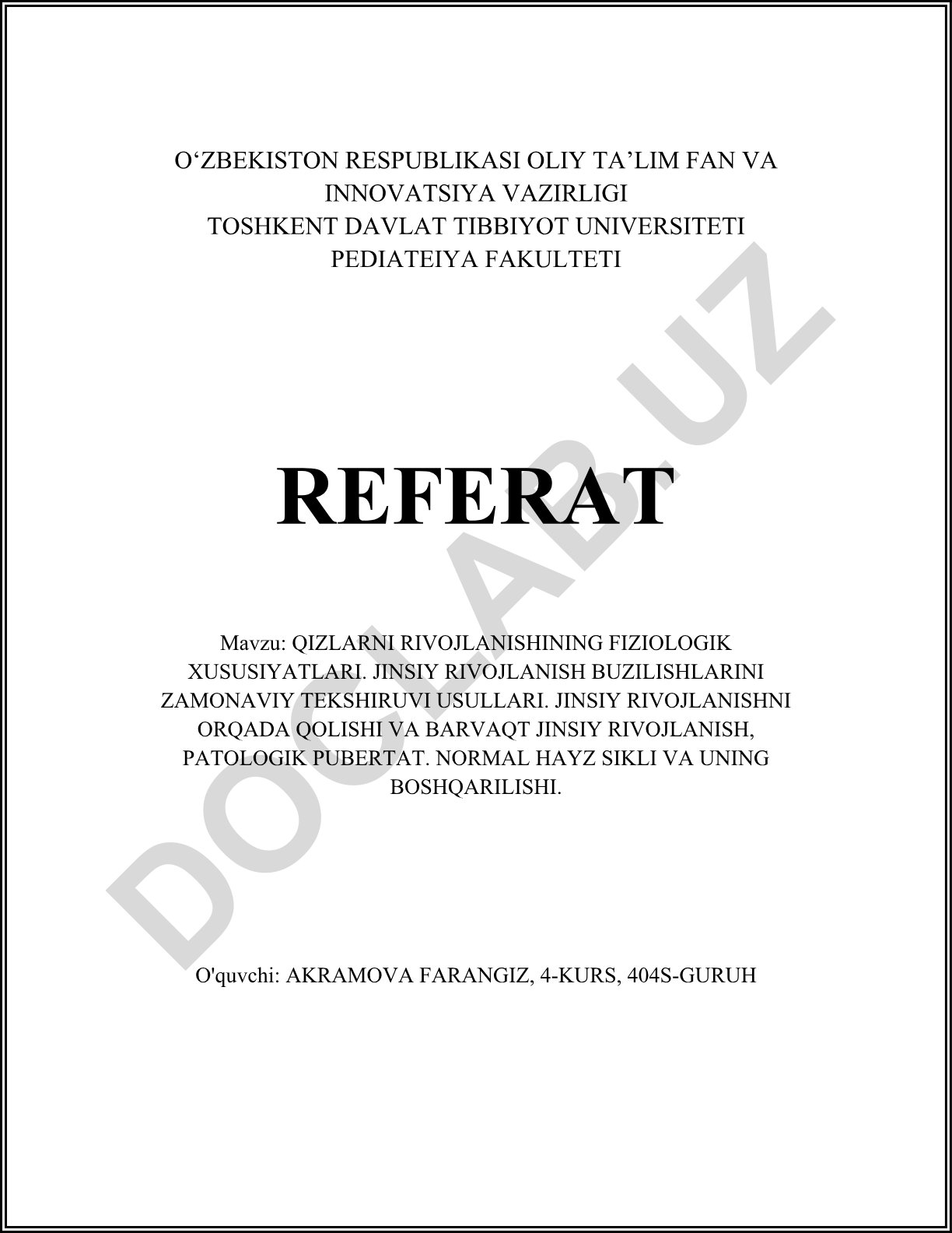 Qizlarni rivojlanishining fiziologik xususiyatlari va jinsiy rivojlanish buzilishlarini zamonaviy tekshiruvi usullari