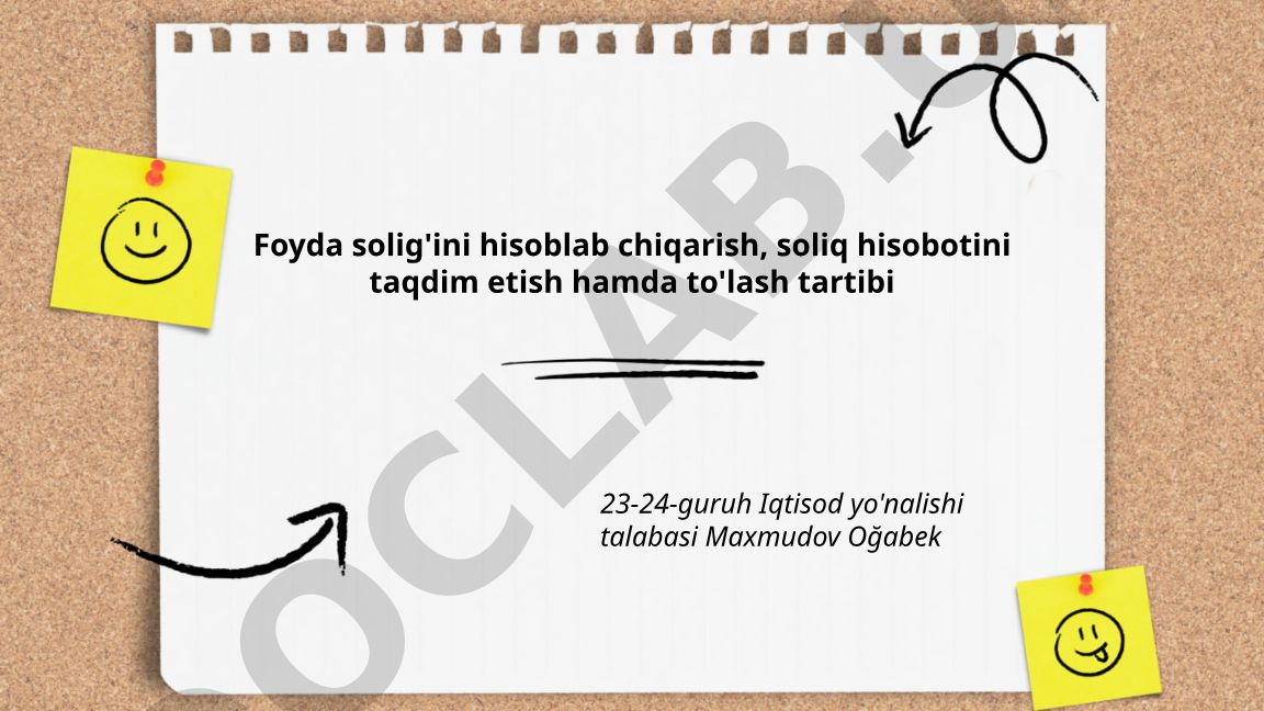 Foyda solig'ini hisoblab chiqarish, soliq hisobotini taqdim etish hamda to'lash tartibi