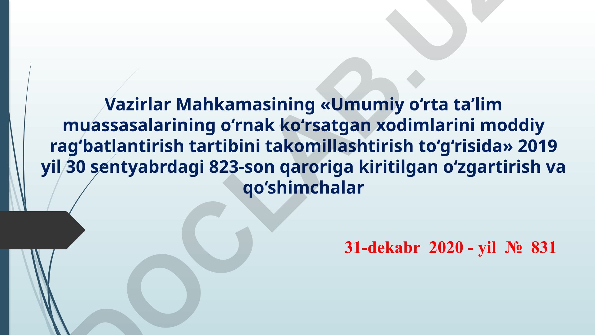 Umumiy o‘rta ta’lim muassasalarining o‘rnak ko‘rsatgan xodimlarini moddiy rag‘batlantirish tartibi