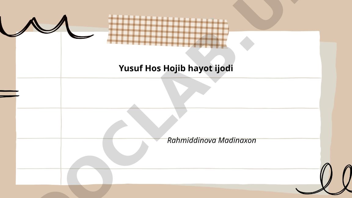 Yusuf Hos Hojib hayoti va Qutadg'u Bilig asari