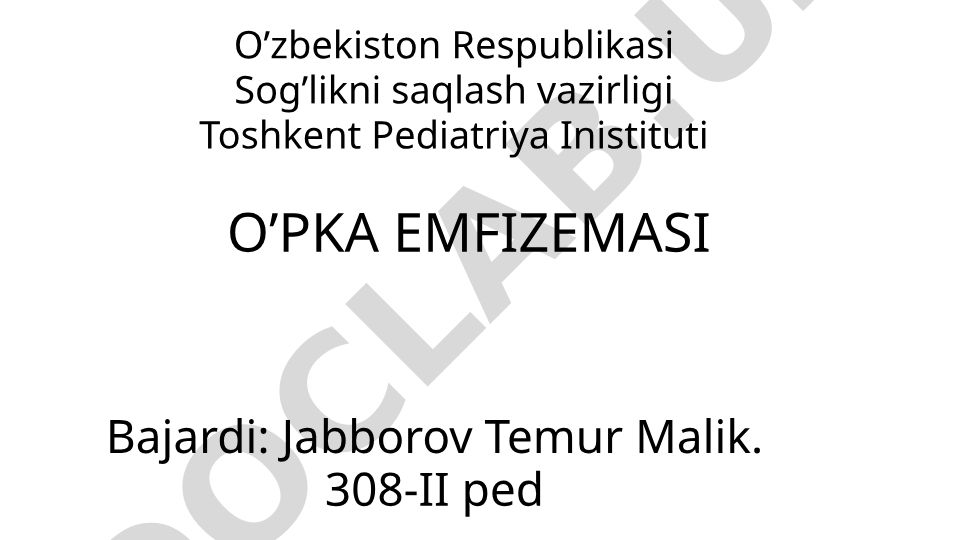 O'pka emfizemasi etiologiyasi, klinikasi, tashxisi, davolash va profilaktikasi