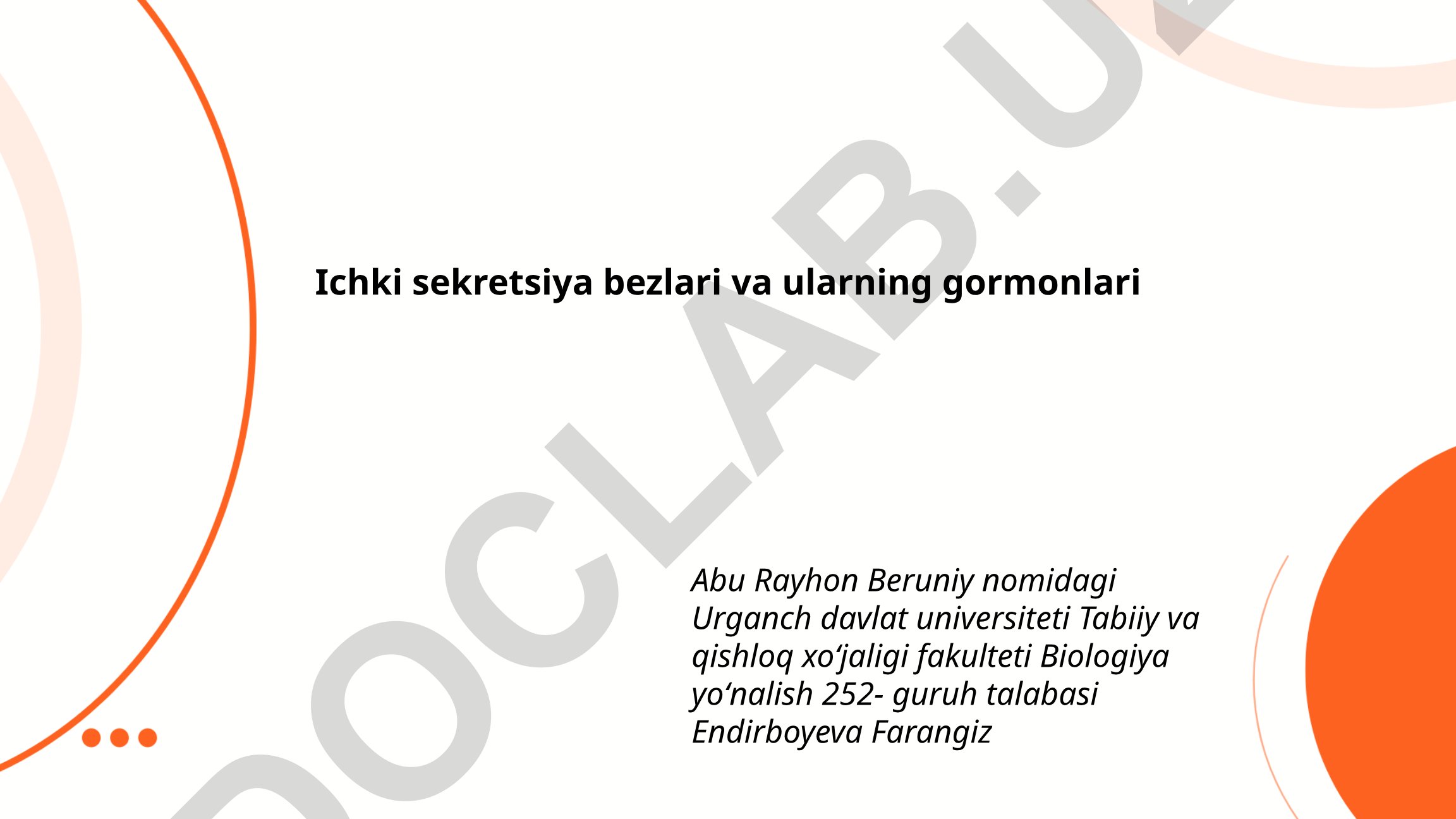 Ichki sekretsiya bezlari va ularning gormonlari