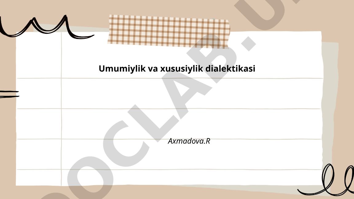 Umumiylik va xususiylik dialektikasining falsafiy tahlili