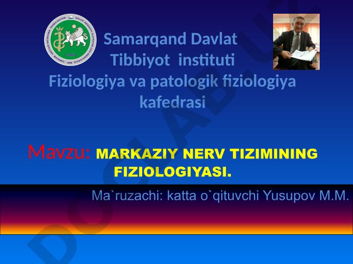 Markaziy nerv tizimining fiziologiyasi