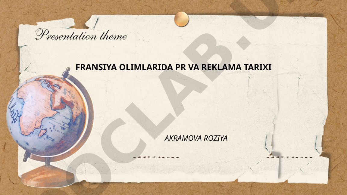 Fransiya olimlarida PR va reklama tarixi