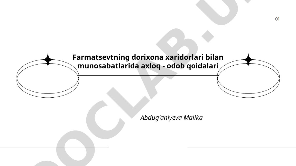 Farmatsevtning dorixona xaridorlari bilan munosabatlarida axloq-odob qoidalari
