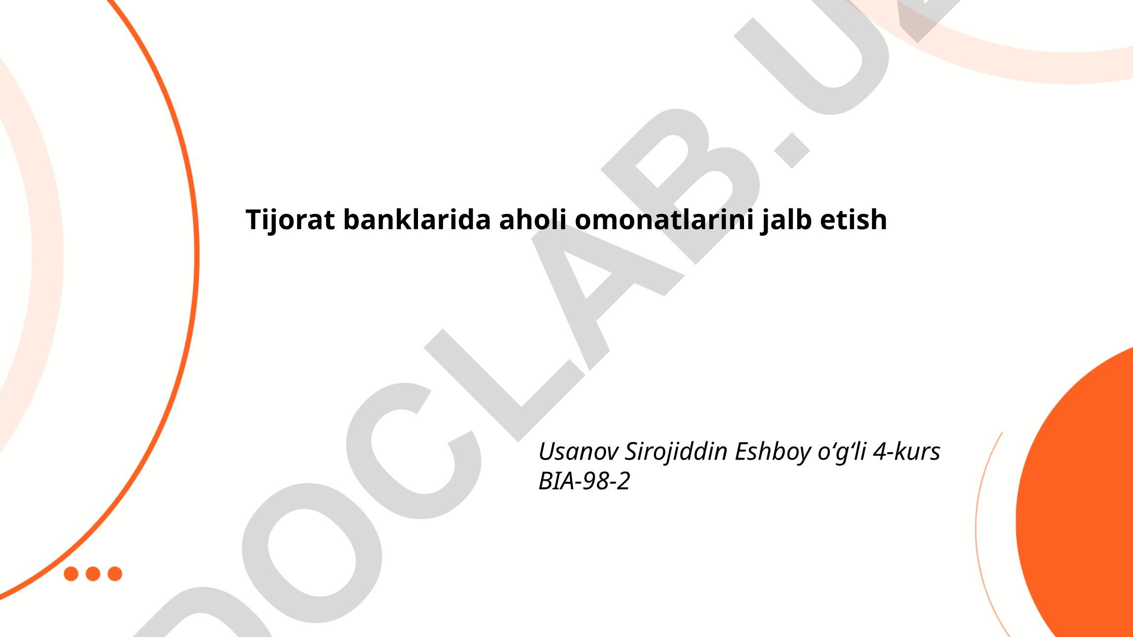 Tijorat banklarida aholi omonatlarini jalb etish