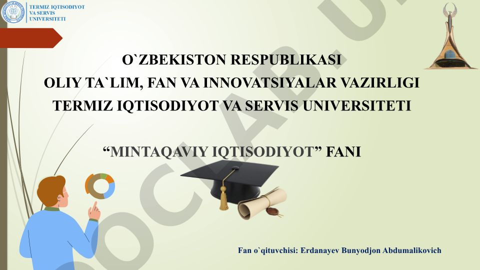 Mintaqaviy iqtisodiyotning predmeti, maqsadi va vazifalari