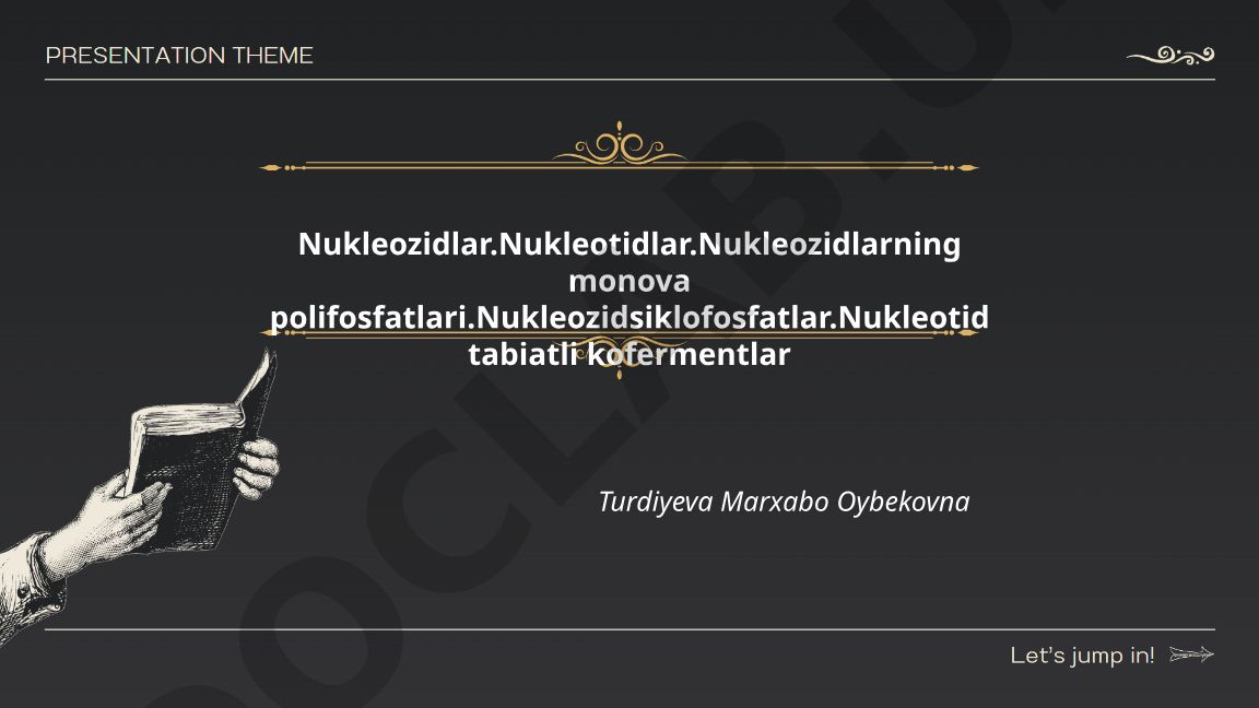 Nukleozidlar va nukleotidlar: kimyoviy tuzilishi va funktsiyalari