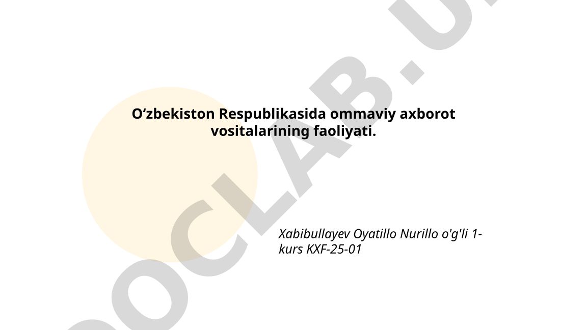 O‘zbekiston Respublikasida ommaviy axborot vositalarining faoliyati