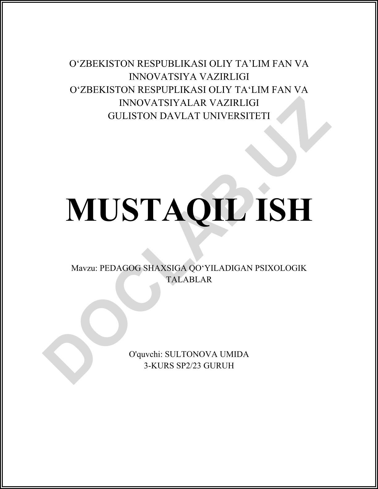 Pedagog shaxsiga qo'yiladigan psixologik talablar