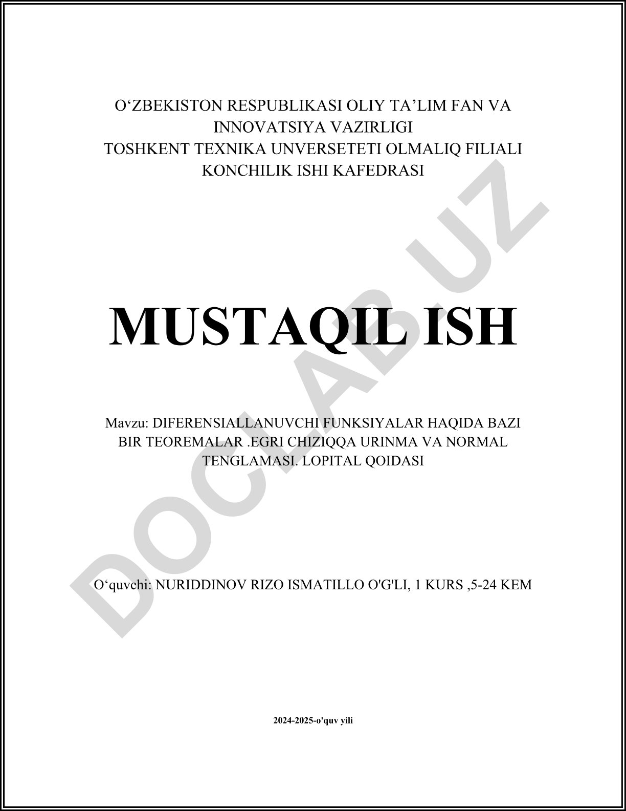 Differensiallanuvchi funksiyalar haqida bazi bir teoremalar. Egri chiziqqa urinma va normal tenglamasi. Lopital qoidasi