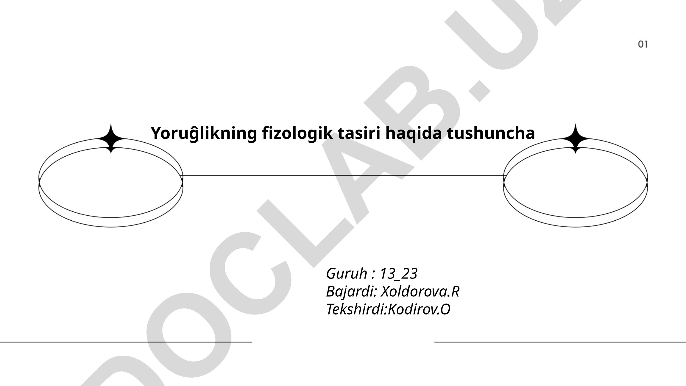 Yorug'likning fiziologik tasiri haqida tushuncha