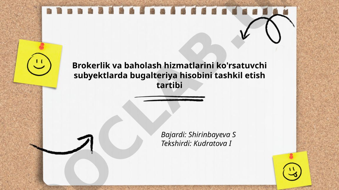 Brokerlik va baholash subyektlarida buxgalteriya hisobini tashkil etish