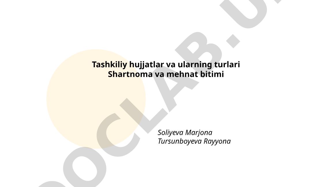 Tashkiliy hujjatlar va ularning turlari
