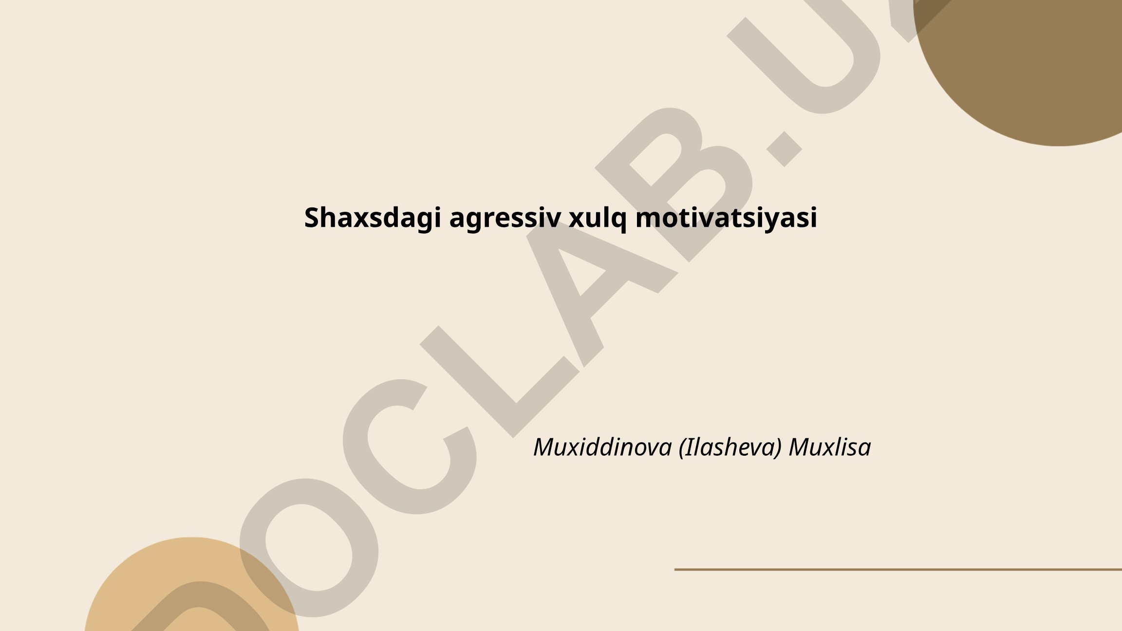 Shaxsdagi agressiv xulq motivatsiyasi