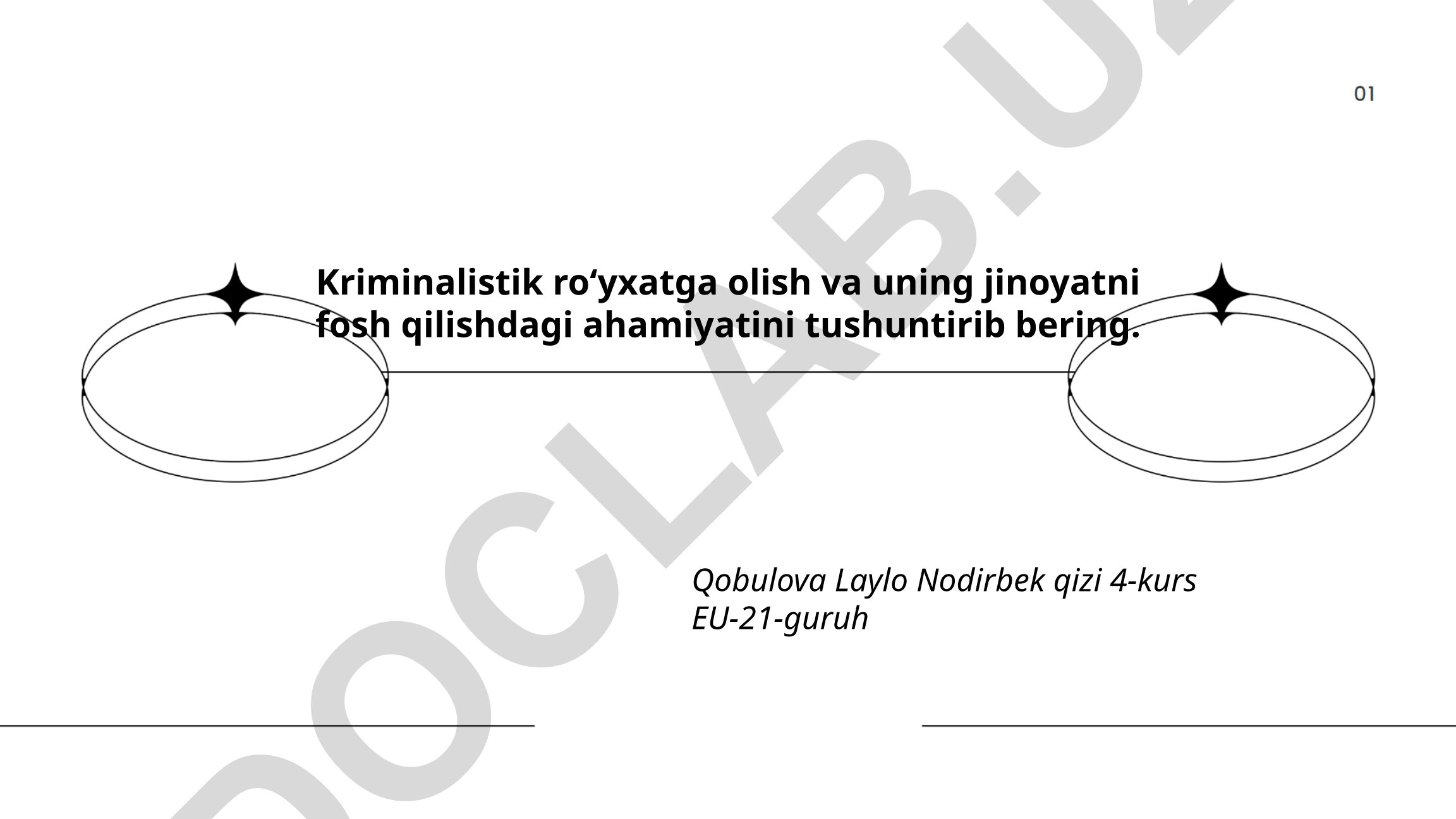Kriminalistik roʻyxatga olish va uning jinoyatni fosh qilishdagi ahamiyati